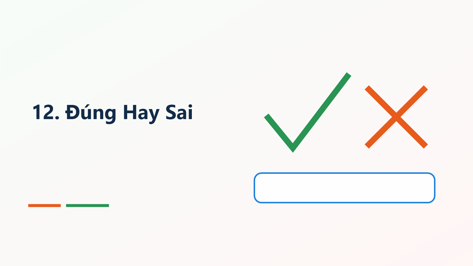 12. Đúng Hay Sai