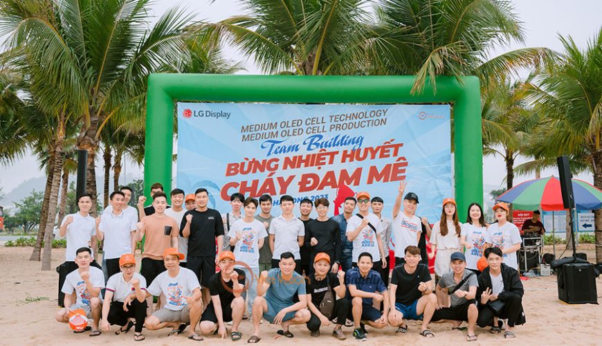Hình Ảnh Tổ Chức Team Building & Gala Dinner LG Medium Oled Cell Team - Bừng Nhiệt Huyết Cháy Đam Mê (5)