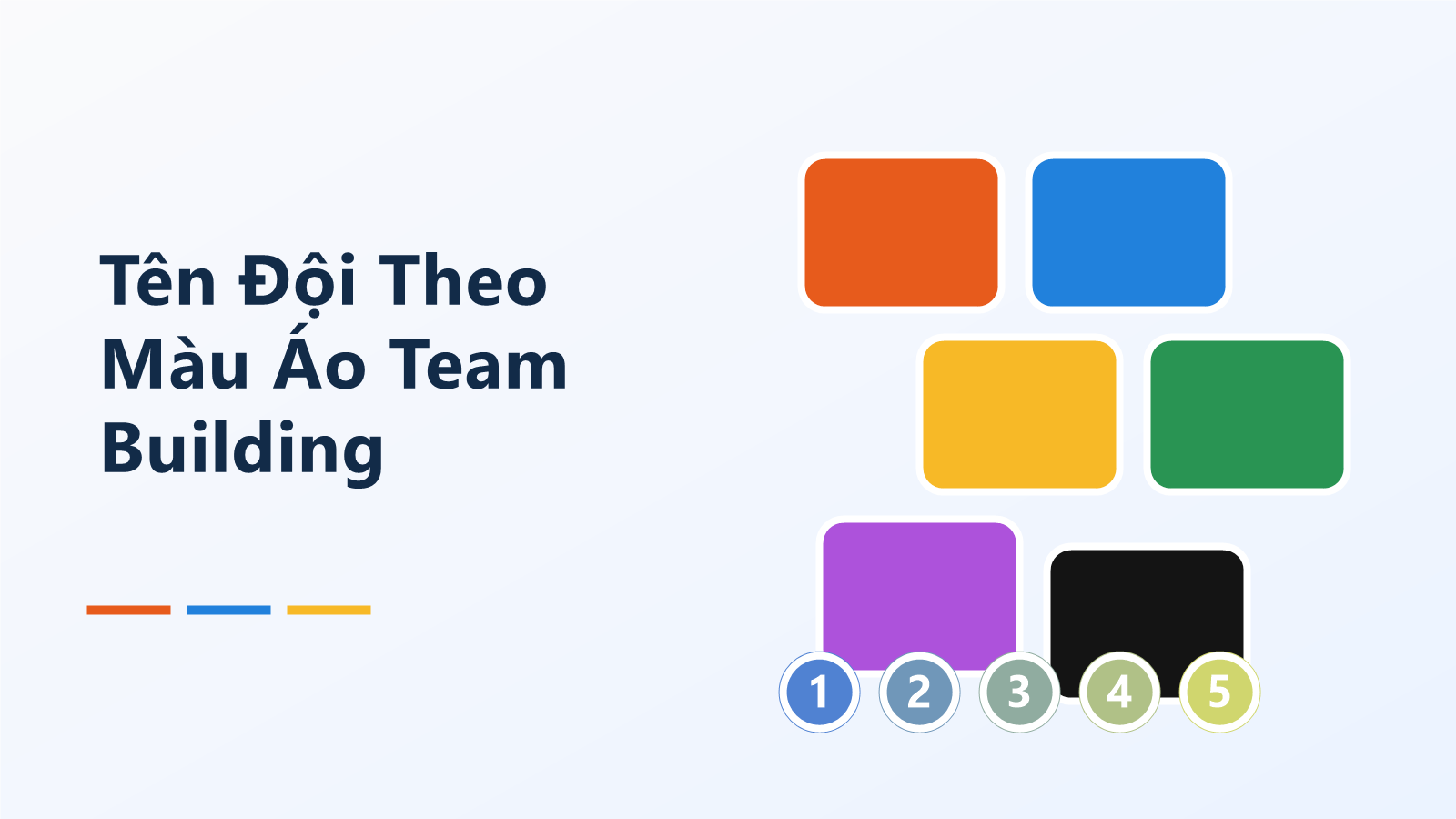 Tên Đội Theo Màu Áo Team Building