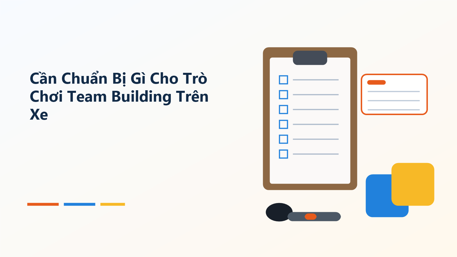 Cần Chuẩn Bị Gì Cho Trò Chơi Team Building Trên Xe?