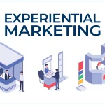 khái niệm Experiential Marketing là gì